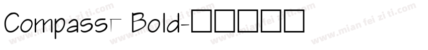 Compasse Bold字体转换